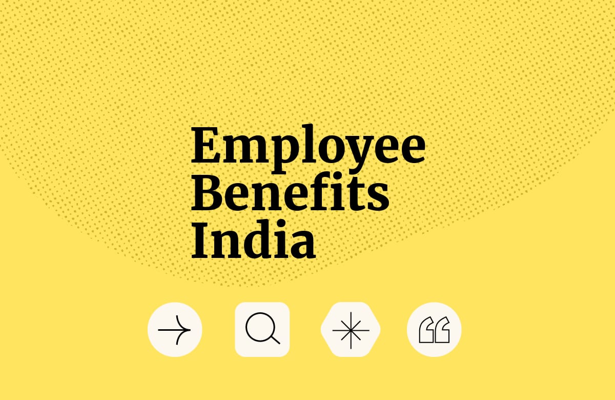 Employee Benefits in India: A Complete Guide 2026