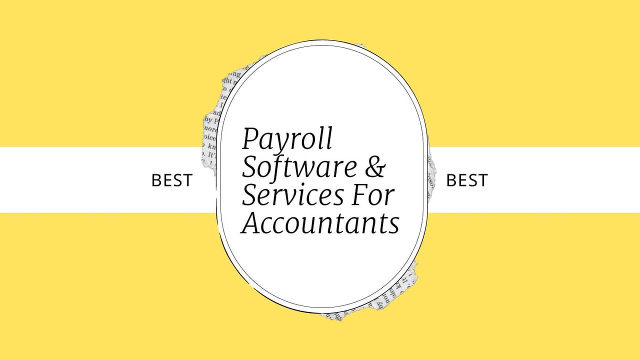 Payroll software services for accountants best tools
