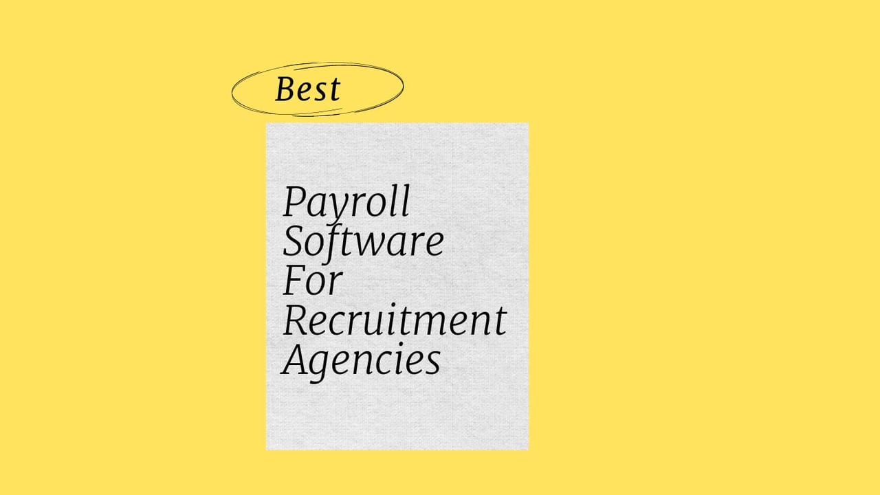 Payroll software for recruitment agencies best tools