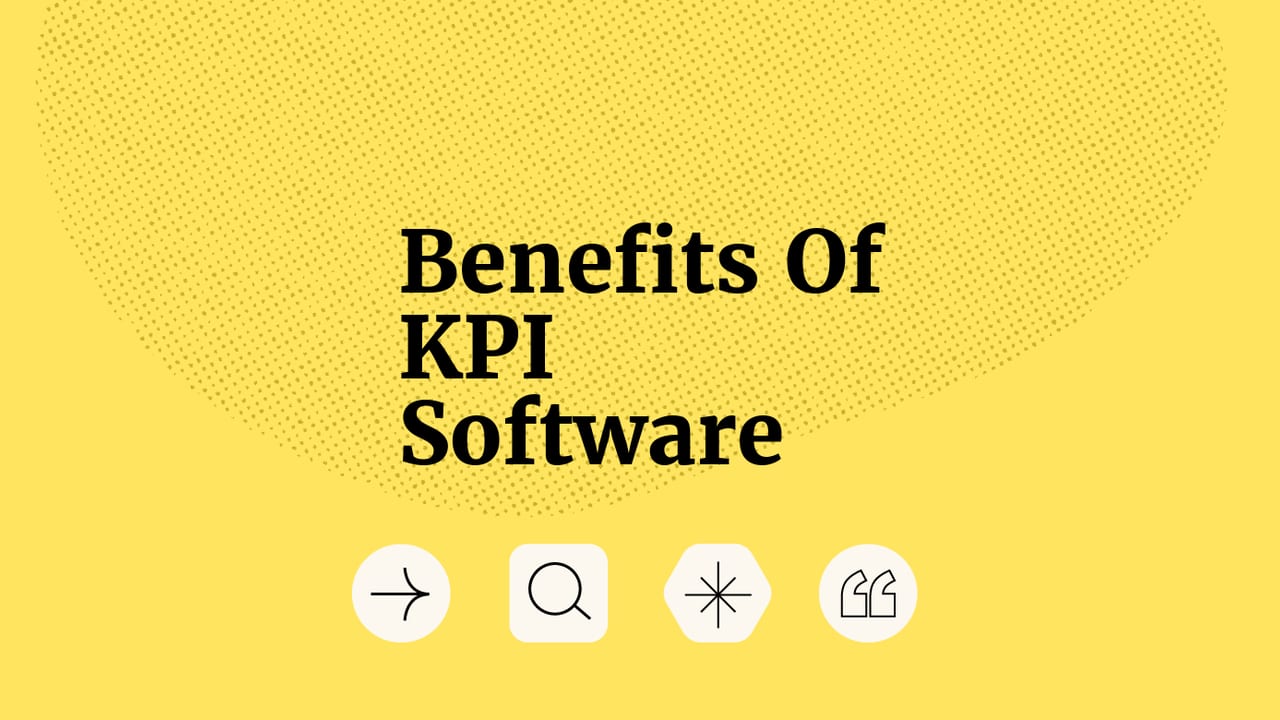 Benefits of kpi software text on yellow background