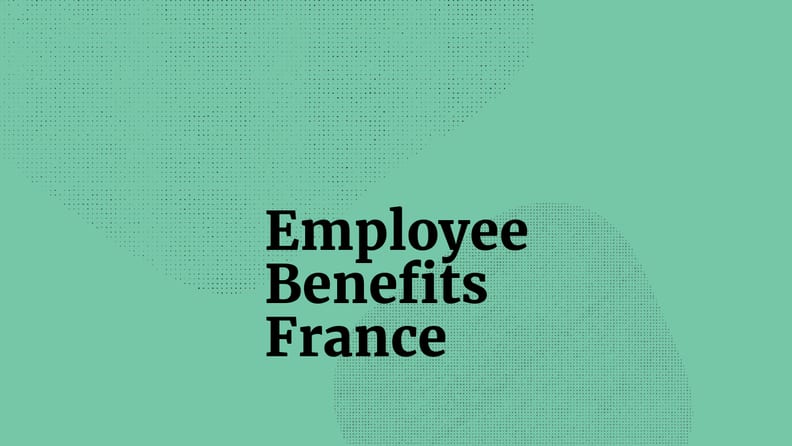 Employee benefits france standard editorial post