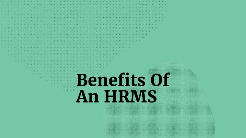 Benefits of an hrms text on teal background