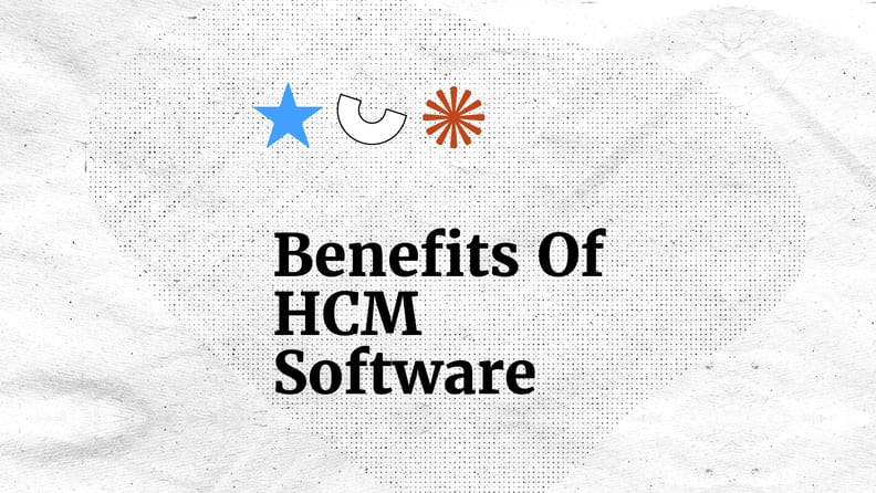 Benefits of hcm software standard editorial post 88871