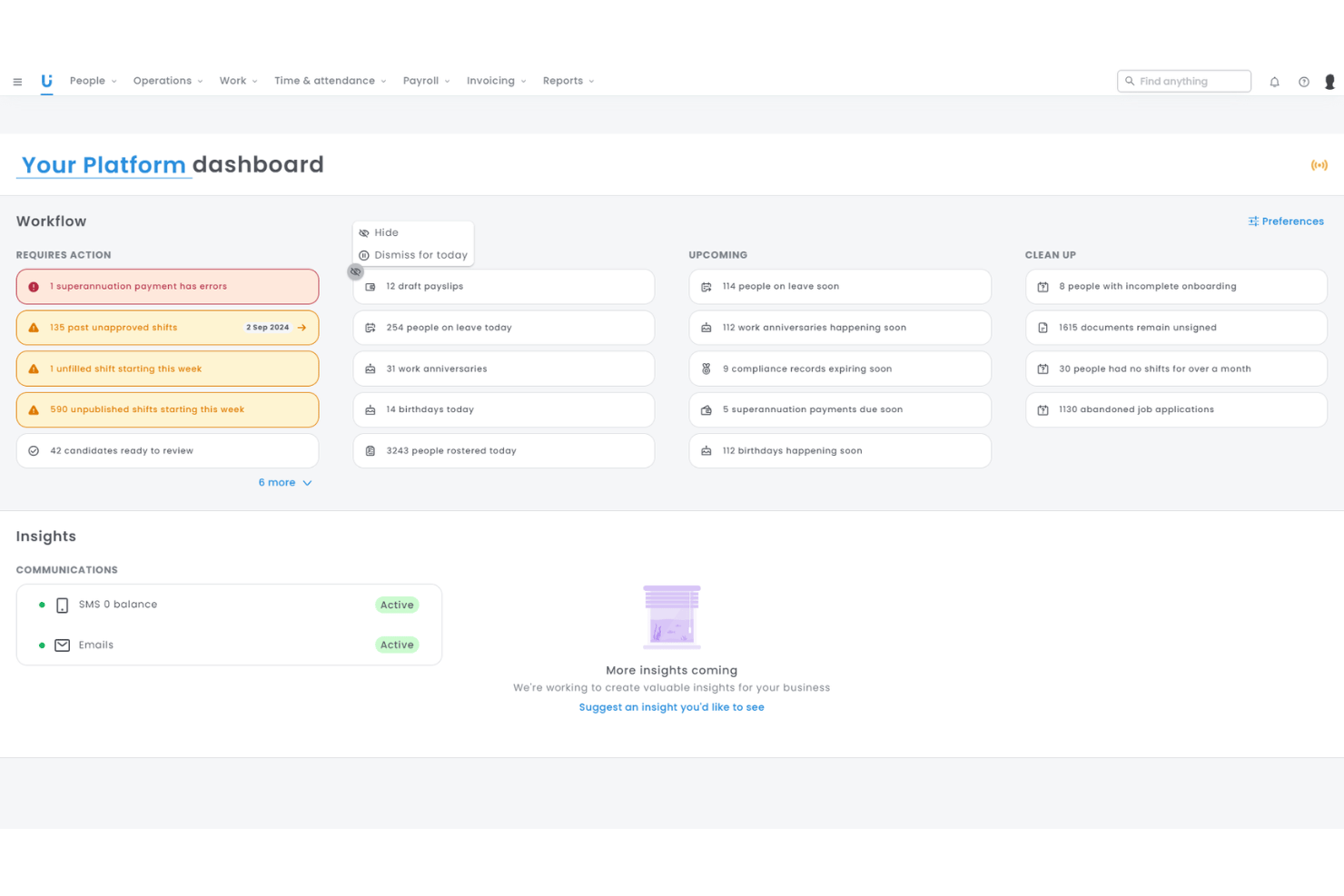 foundU offers a comprehensive dashboard with workflow alerts, upcoming events, and clean-up tasks to help managers stay on top of HR operations.