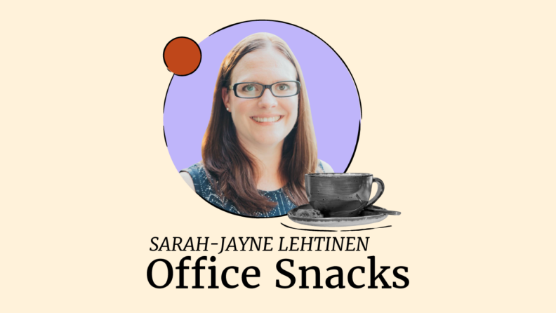 Office Snacks: Sarah-Jayne Lehtinen Featured Image