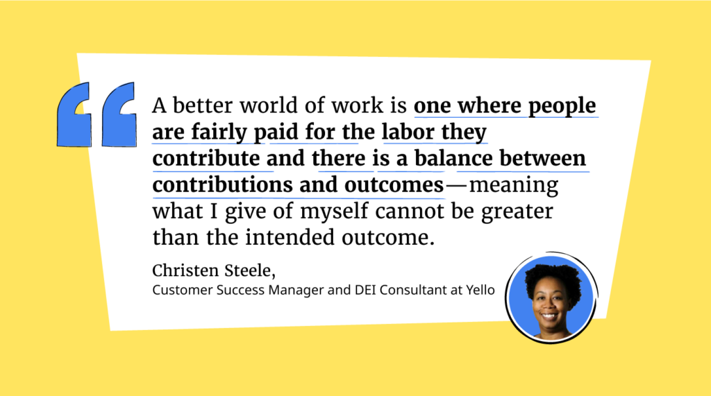 A better world of work is one with fair pay with christen steele quote graphic