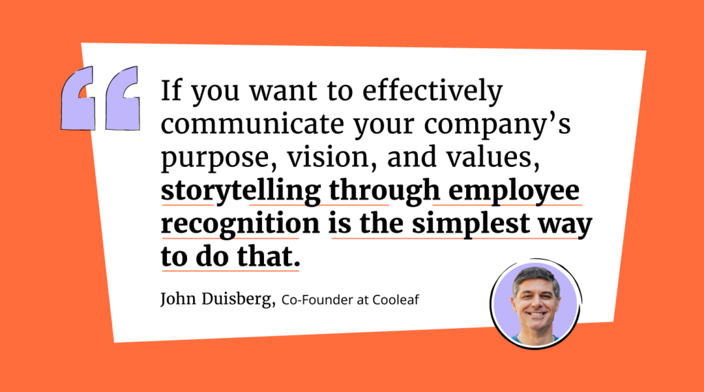 how to build a better world of work through storytelling with john duisberg quote graphic