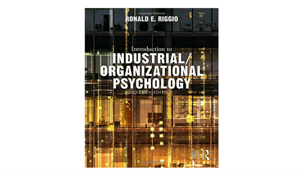 Introduction to Industrial/Organizational Psychology organizational psychology book