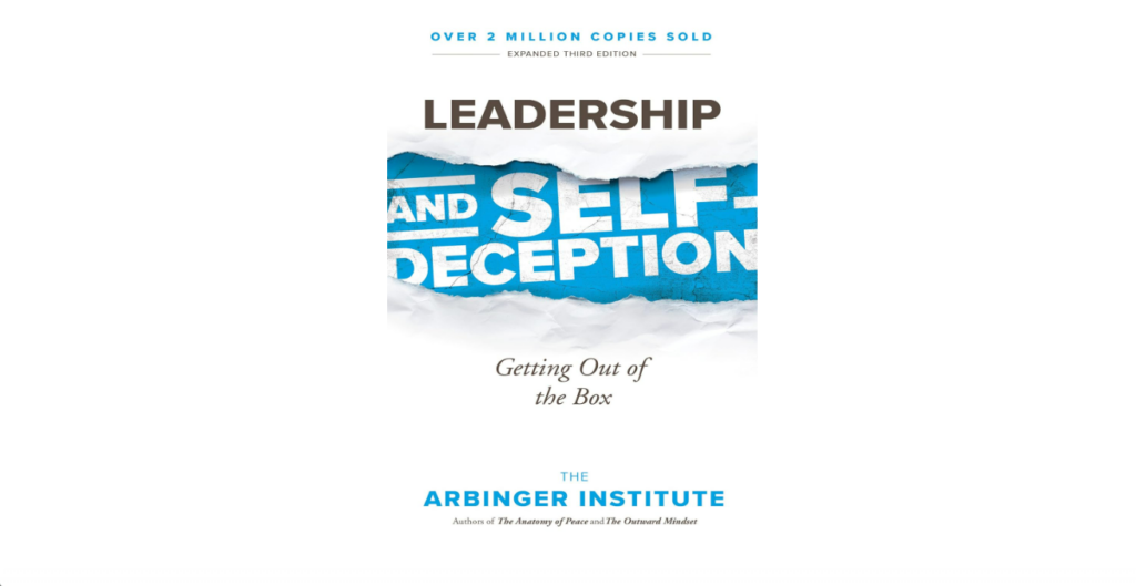 Leadership and Self-Deception: Getting Out of the Box book on managing people