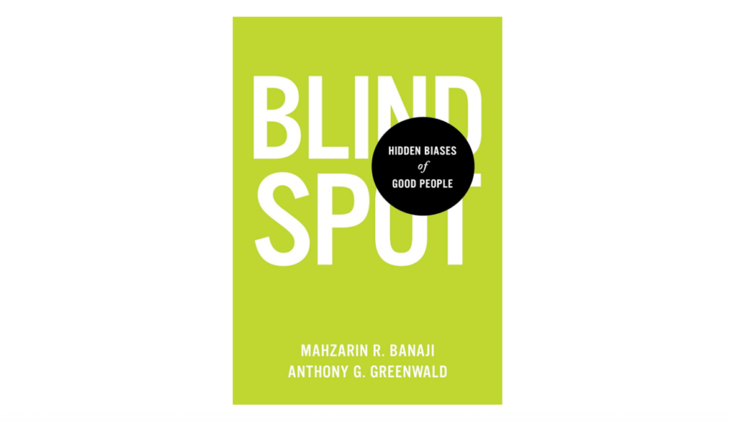 Blindspot: Hidden Biases of Good People DEI book