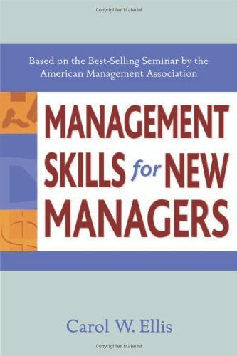 Management Skills for New Managers by Carol W. Ellis best books for new managers