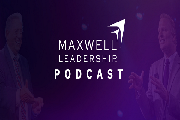 The John Maxwell Leadership - business leadership podcast