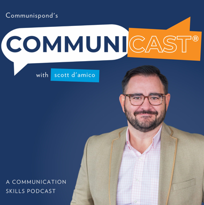 Communicast A Communication Skills Podcast - Communication Podcast