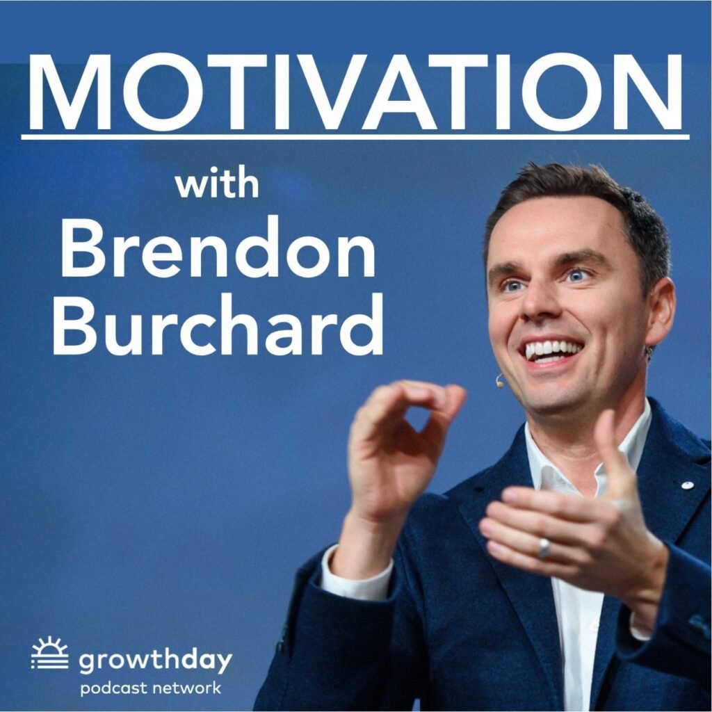 Motivation with Brendon Burchard - Personal Development Podcast