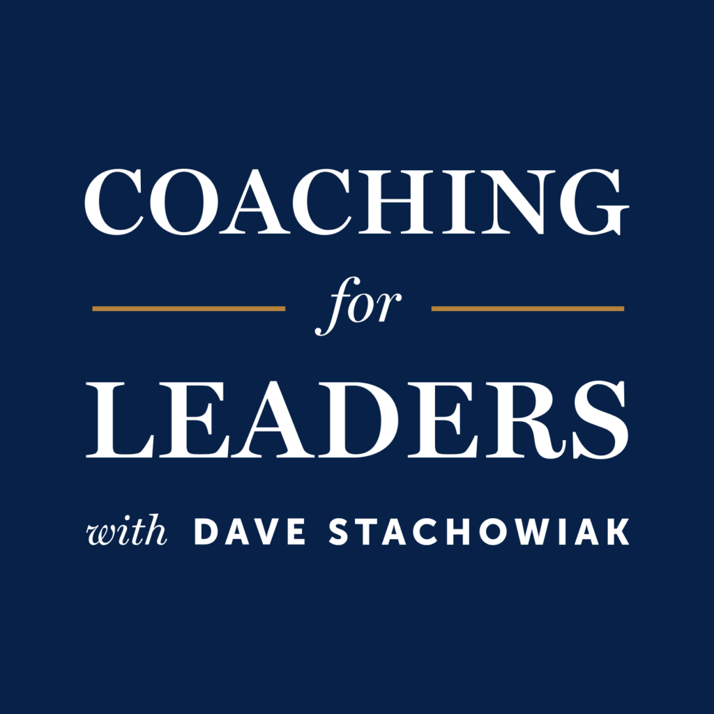 Coaching for Leaders - Personal Development Podcast