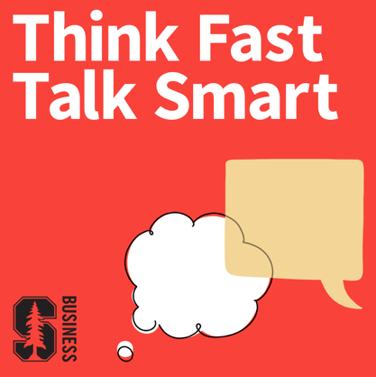 Think Fast Talk Smart Communication Techniques - Communication Podcast