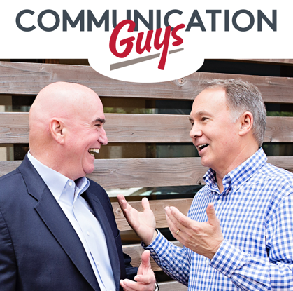 The Communication Guys Podcast - Communication Podcast