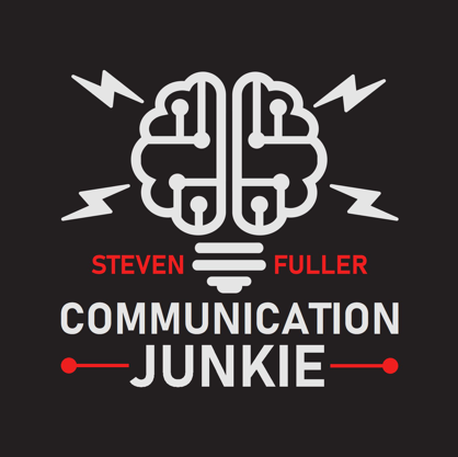 Communication Junkie - Communication Podcast