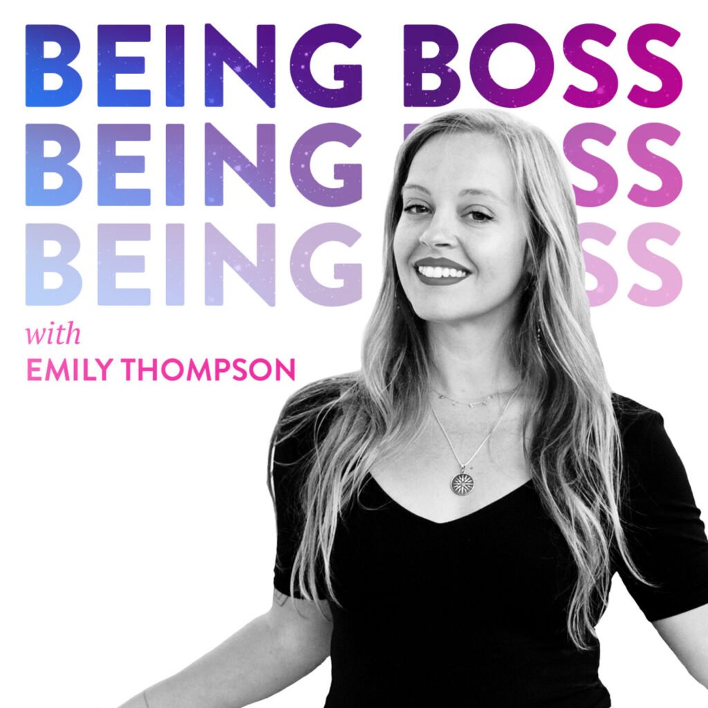 Being Boss - Personal Development Podcast