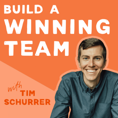 Build a Winning Team - team building podcast