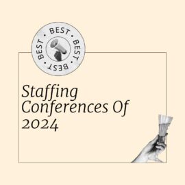 Best staffing conferences of 2024 best events
