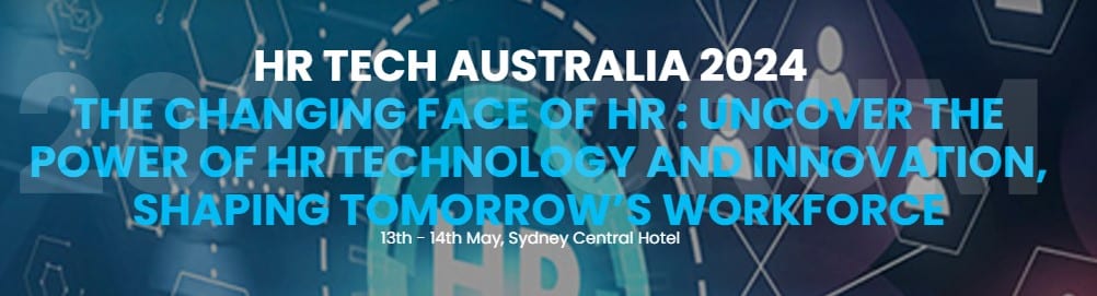 HR Tech Australia 2024 HR Tech Conference