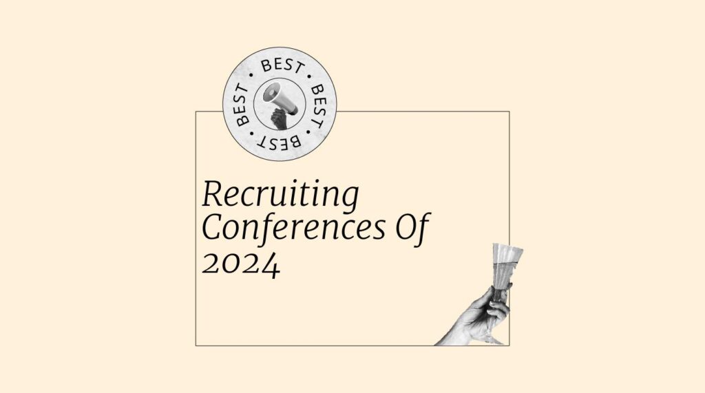 Recruiting conferences of 2024 best events