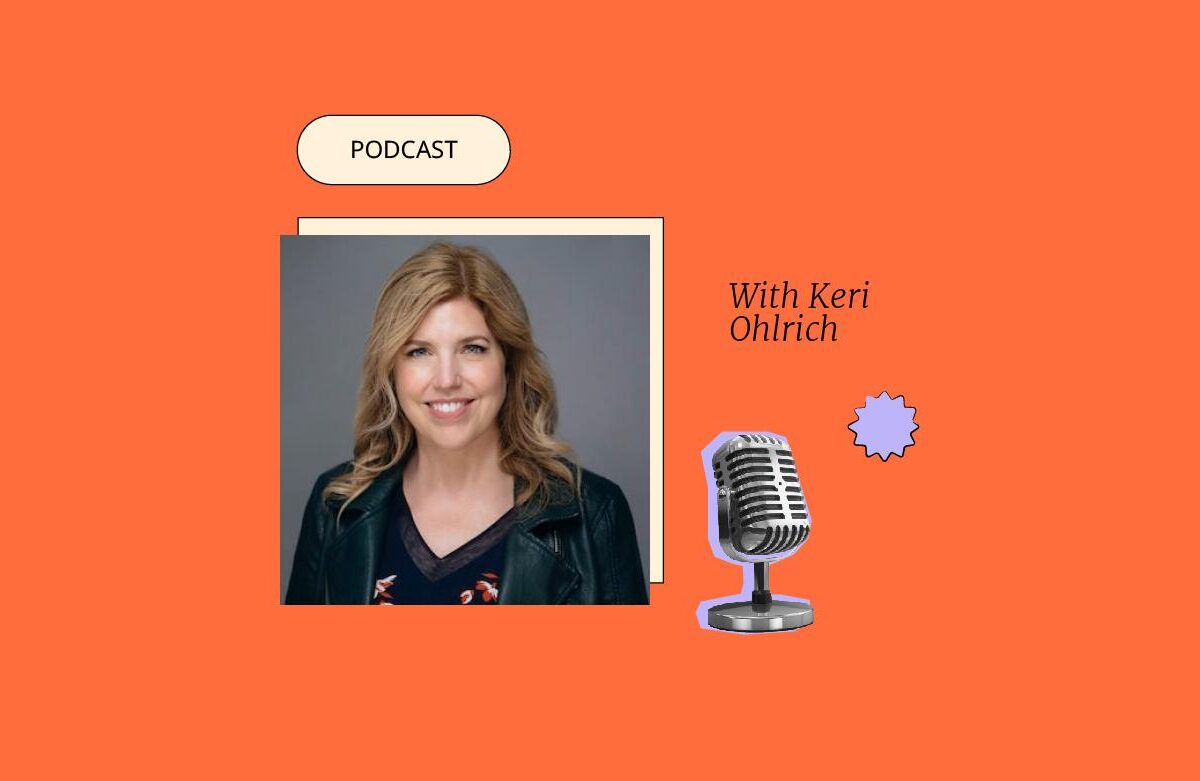 Podcast with keri ohlrich