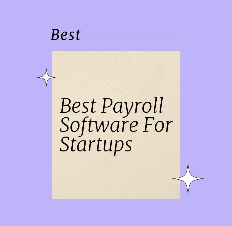 Best payroll software for startups best tools