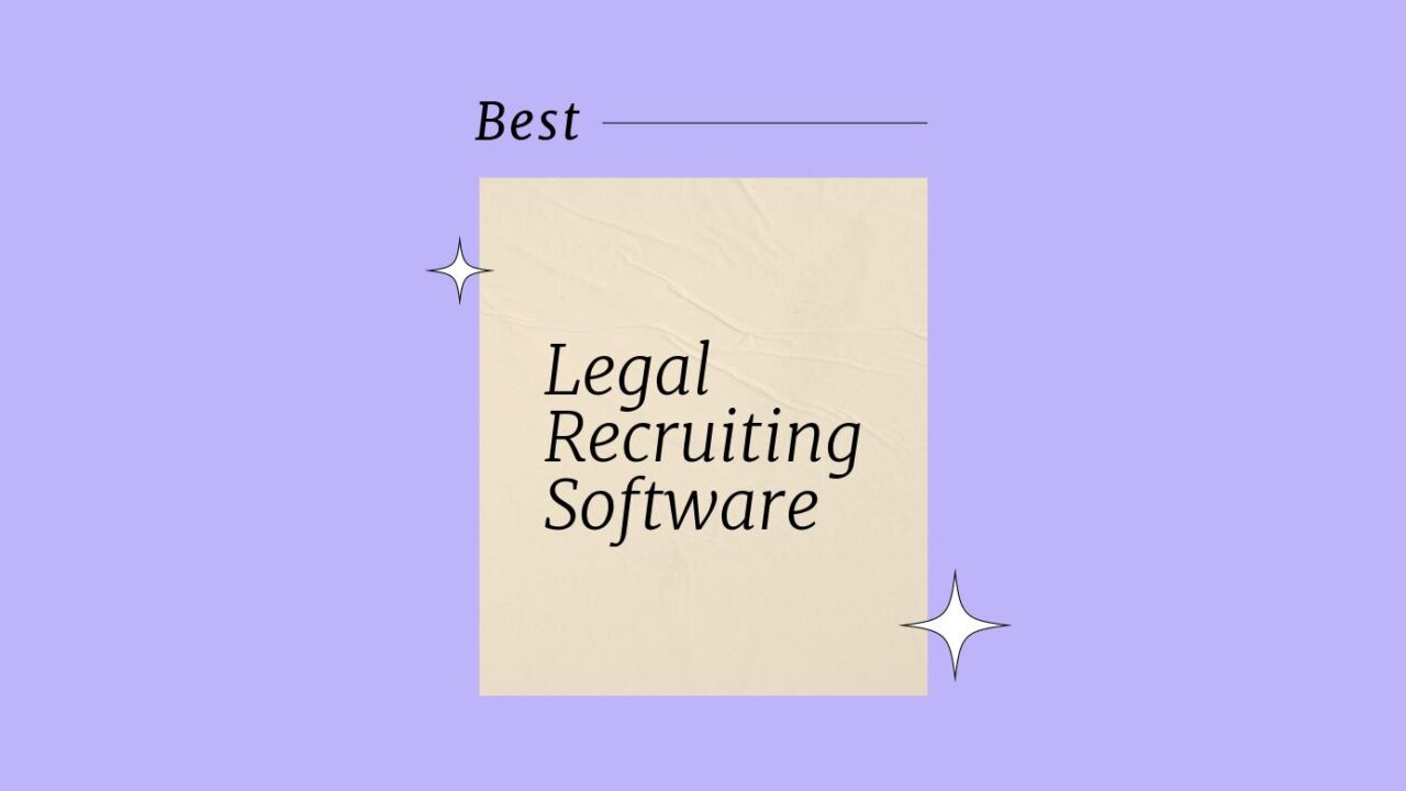Legal recruiting software best tools