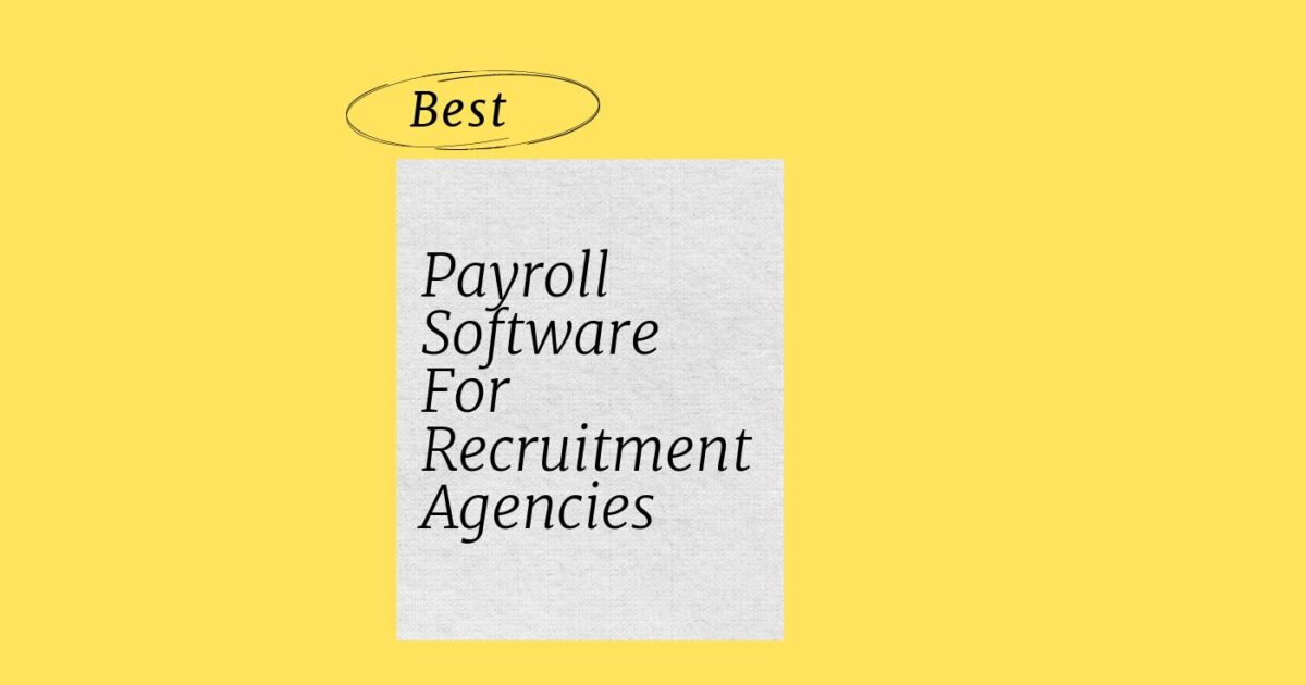 20 Best Payroll Software For Recruitment Agencies - People 