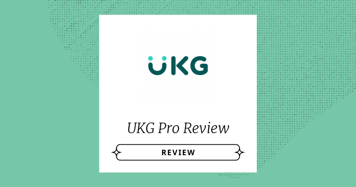 UKG Pro HCM Software Review for 2025 People Managing People