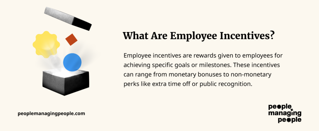 employee incentive ideas - what are employee incentives