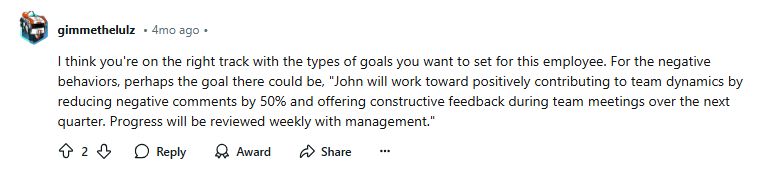 Screenshot of a comment from recent Reddit post in which the commenter provides advice on using goals to influence the behavior of a toxic employee.
