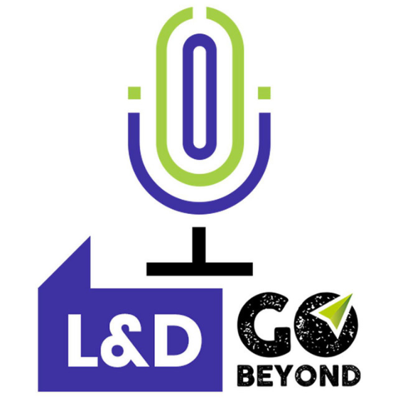 A photo of L&D Go Beyond learning and development podcast