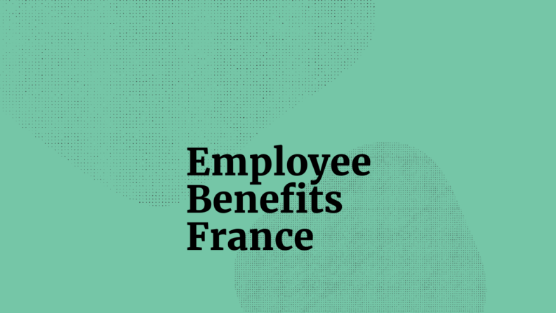 Employee benefits france standard editorial post
