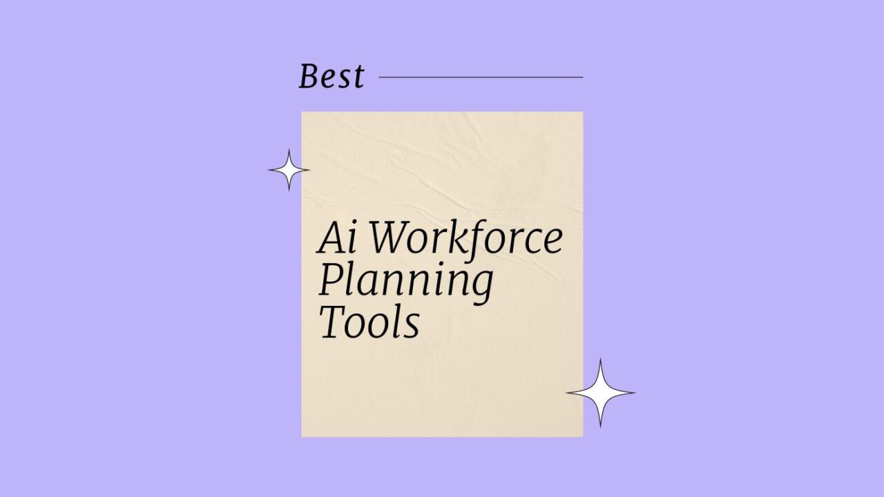13 Best AI Workforce Planning Tools Reviewed in 2026