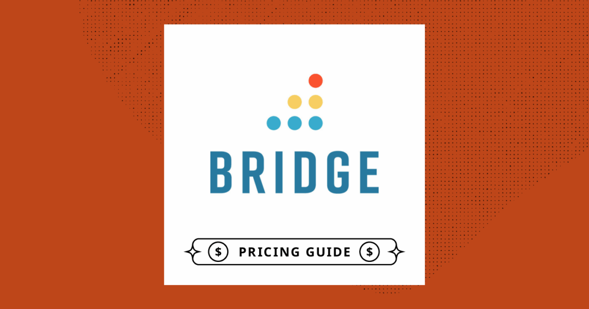 Bridge Pricing Tiers & Costs (Updated for 2026)