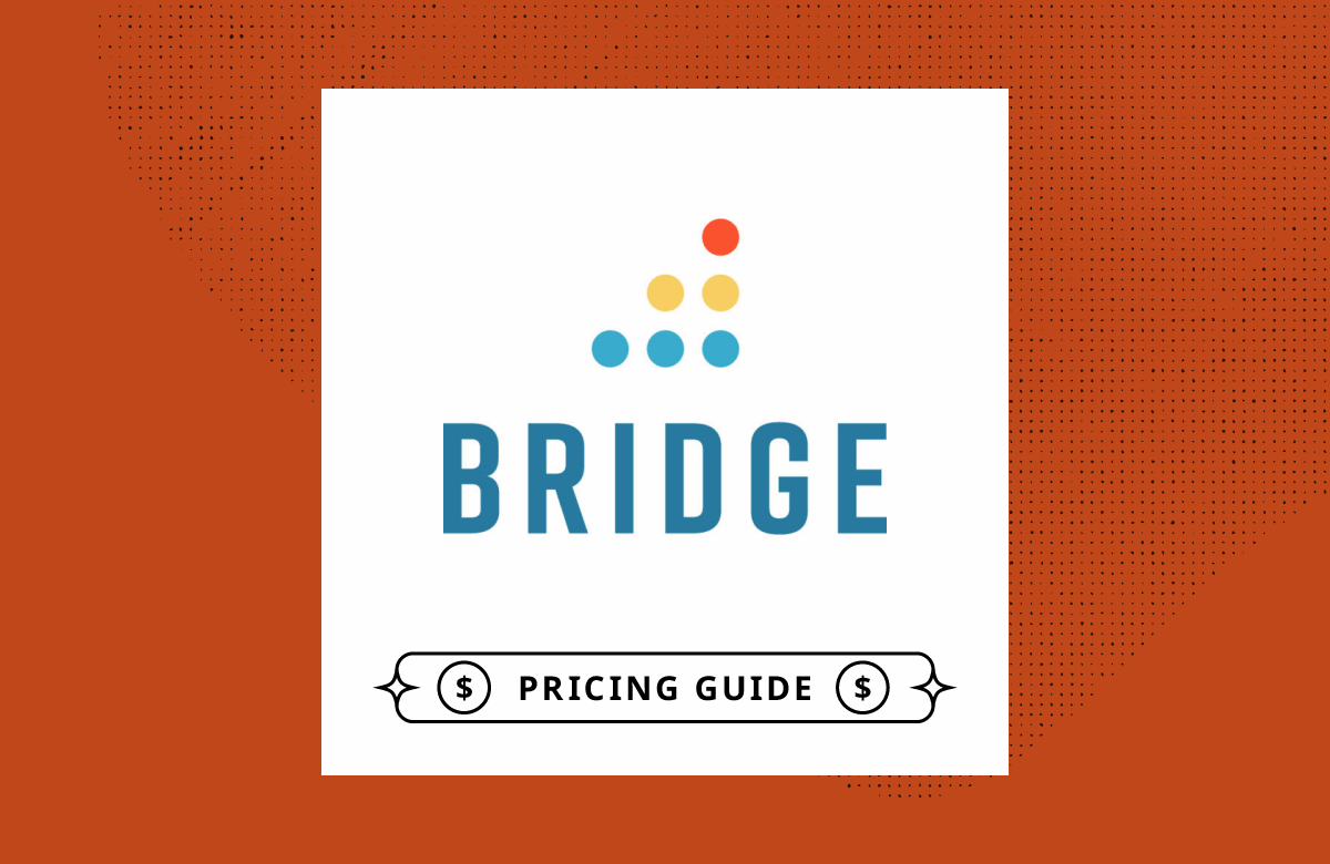 Bridge Pricing Tiers & Costs (Updated for 2026)