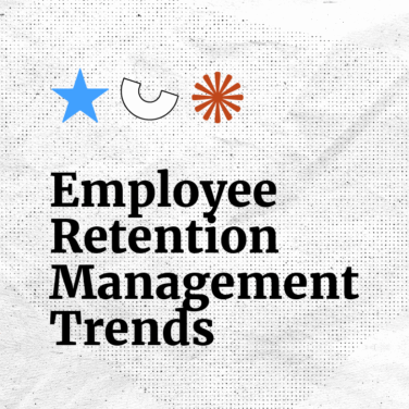 Employee retention management trends standard editorial post 61655