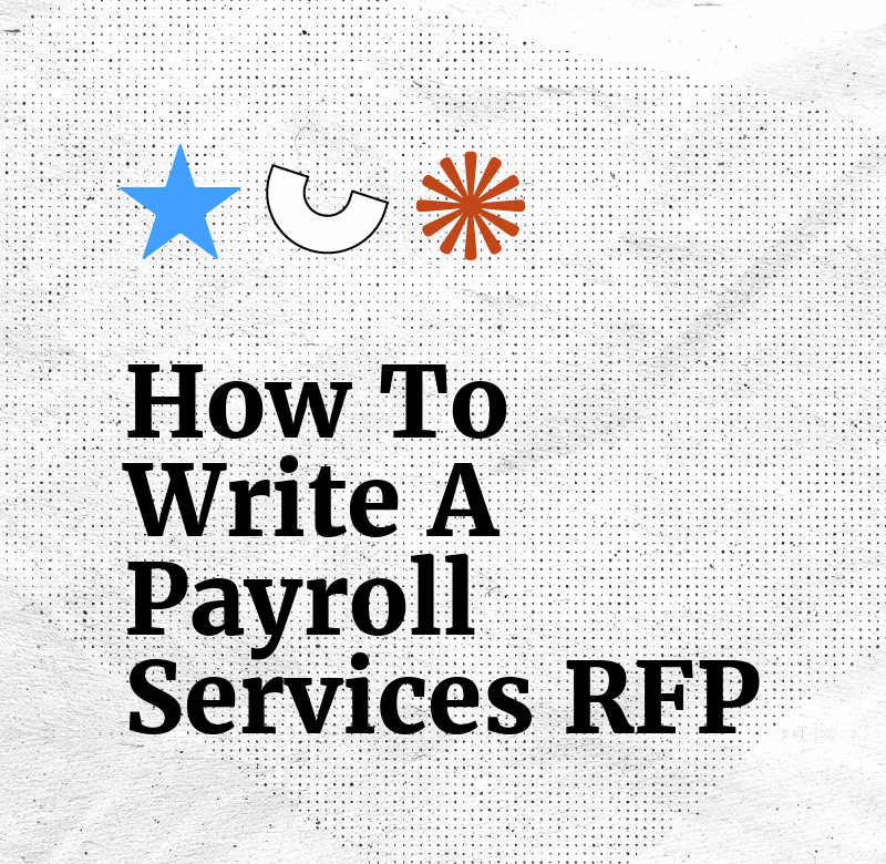 How to write a payroll services rfp standard editorial post 88354