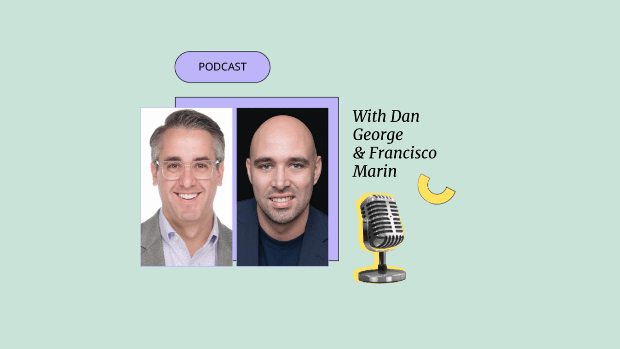 PMP – Podcast Featured Image – Dan George & Francisco Marin-46395