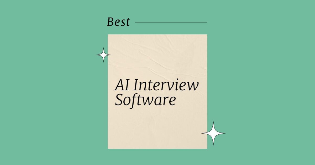 17 Best AI Interview Software Reviewed in 2026
