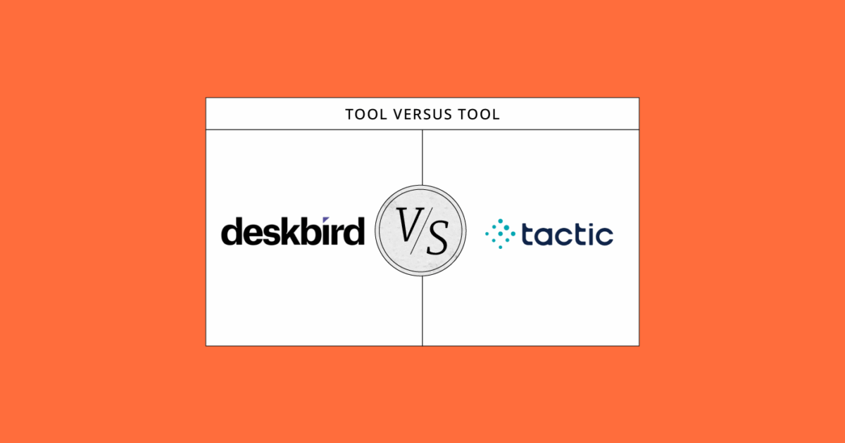 deskbird vs. Tactic: Comparison & Expert Reviews For 2026