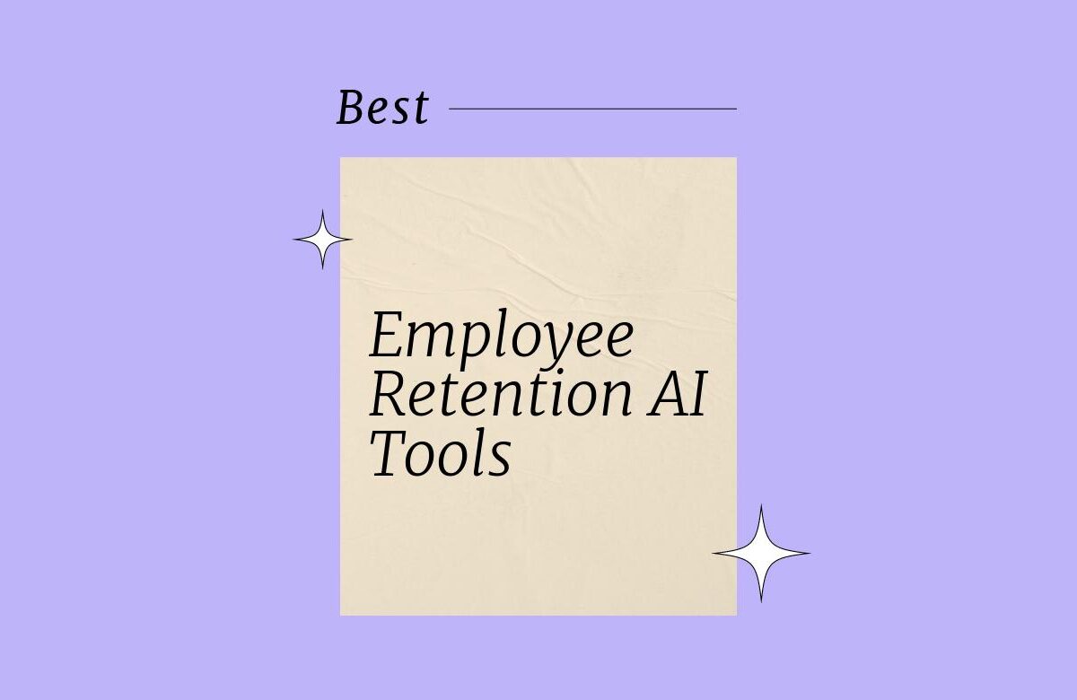 10 Best Employee Retention AI Tools Reviewed in 2026