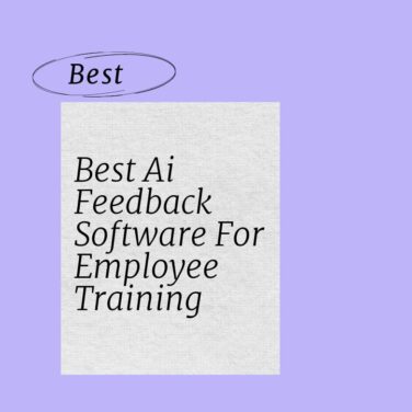 Best ai feedback software for employee training best tools 86360