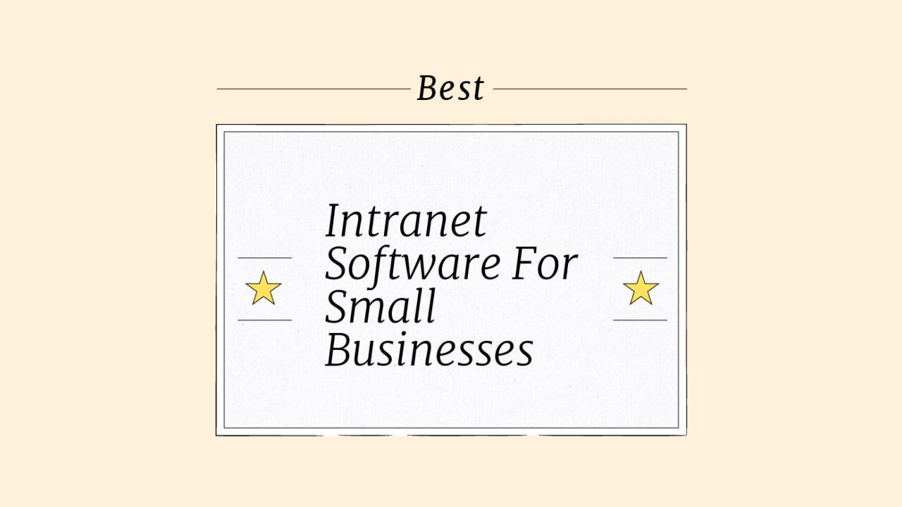 10 Best Intranet Software for Small Businesses Reviewed in 2026