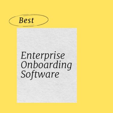 Enterprise onboarding software best tools 52179
