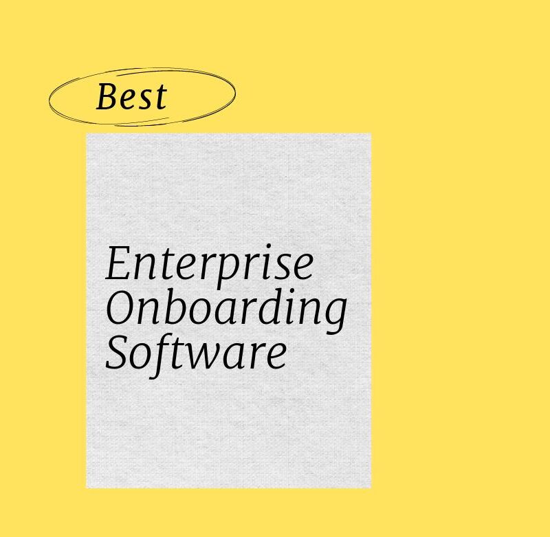 Enterprise onboarding software best tools 52179