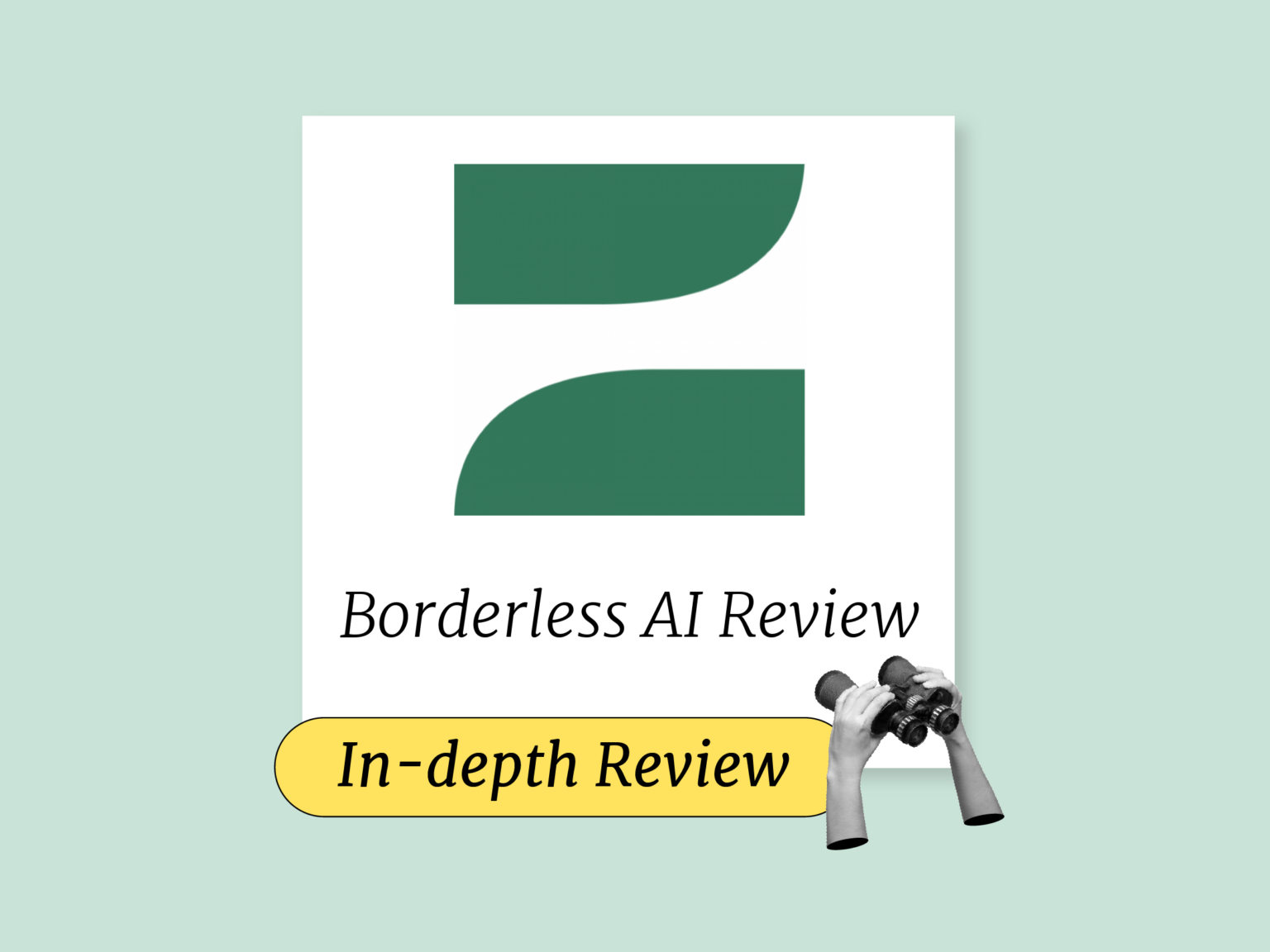Borderless AI Review: Pros, Cons, Key Features and Updated Pricing